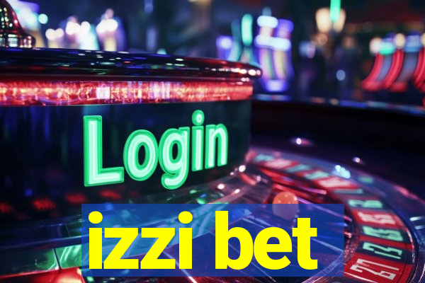 izzi bet